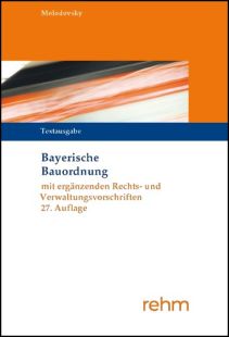 Bayerische Bauordnung. Textausgabe