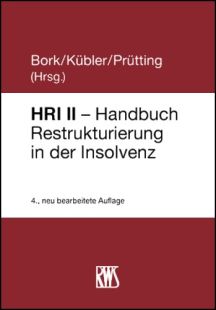 Handbuch Restrukturierung in der Insolvenz - HRI II