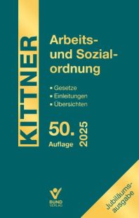 Kittner Arbeits- und Sozialordnung 2025