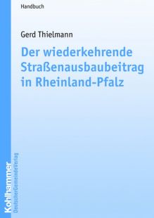 Der wiederkehrende Straßenausbaubeitrag in Rheinland-Pfalz