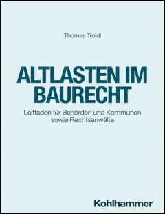 Altlasten im Baurecht