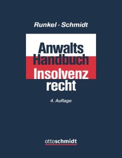 Anwalts-Handbuch Insolvenzrecht