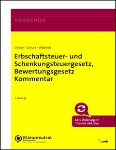 Erbschaftsteuer- und Schenkungsteuergesetz, Bewertungsgesetz. Kommentar