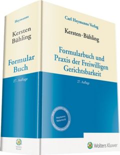 Formularbuch und Praxis der Freiwilligen Gerichtsbarkeit