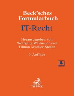 Becksches Formularbuch IT-Recht