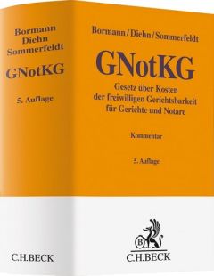 Gerichts- und Notarkostengesetz. GNotKG-Kommentar