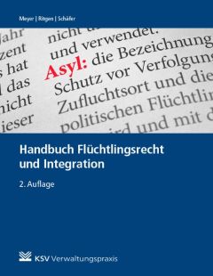 Handbuch Flüchtlingsrecht und Integration