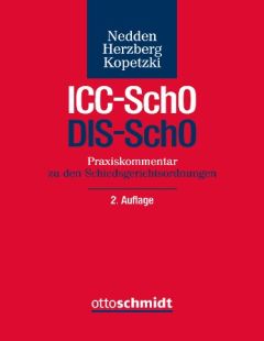 ICC-SchO / DIS-SchO. Praxiskommentar