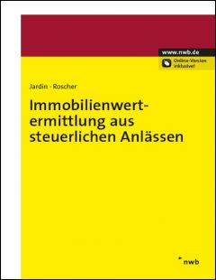 Die Immobilienwertermittlung aus steuerlichen Anlässen