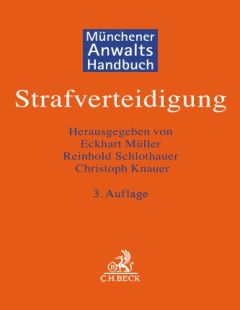 Münchener Anwaltshandbuch Strafverteidigung